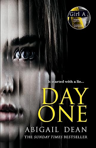 Day One: The gripping new for 2024 crime thriller novel from the bestselling author of Girl A